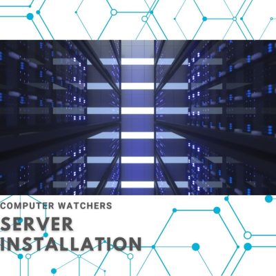 Server Installation Computer Watchers